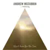 Andrew McCubbin - Wait Here for the Sun (feat. Melinda Kay) - Single